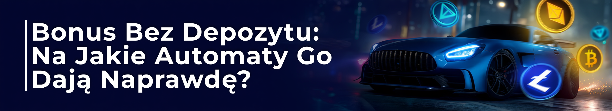 Na które sloty obowiązuje bonus bez depozytu